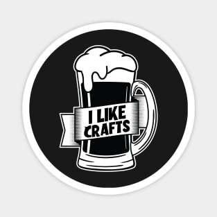 I Like Crafts - Beer brewery design Magnet